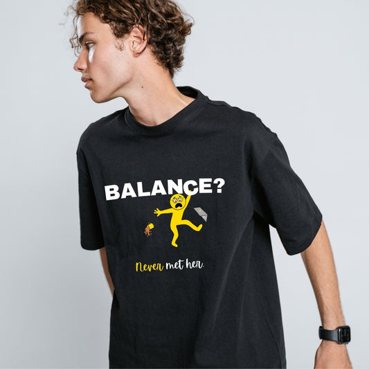 funny graphic tshirt for those who struggle to find worklife balance